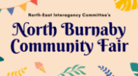 Please see the details in the poster about the North Burnaby Community Fair being hosted in the Cameron Elementary Back Yard. North Burnaby Community Fair_2024 poster_final